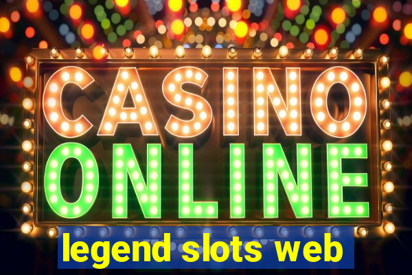 legend slots web